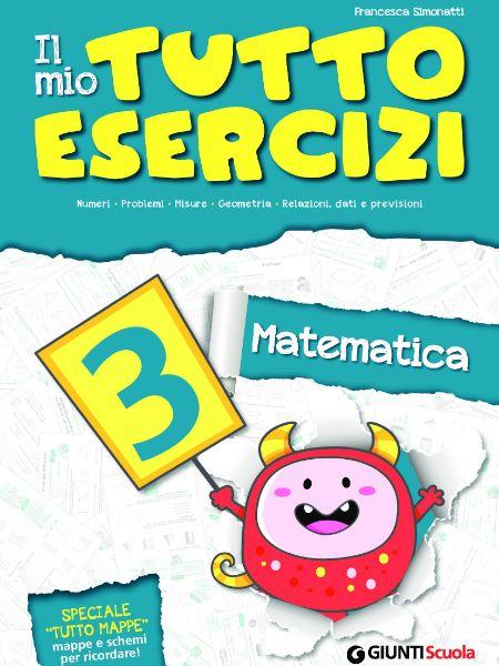 Il mio Tutto Esercizi Matematica 3