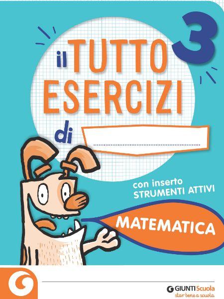 Il Tutto Esercizi - Matematica 3