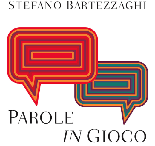 "Le parole in gioco" di Stefano Bartezzaghi (Bompiani)