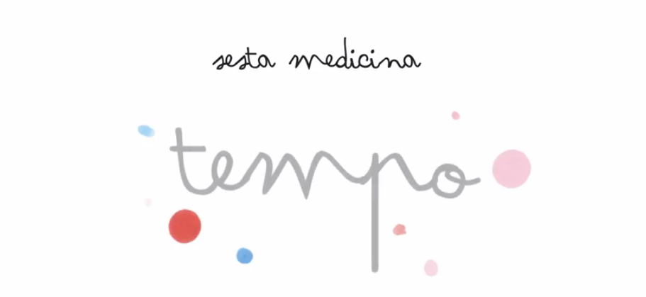 Sesta medicina: tempo